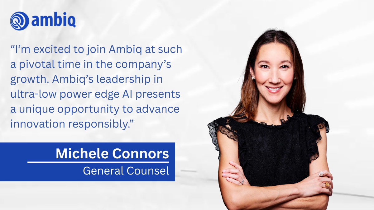 Michele Connors Joins Ambiq as General Counsel